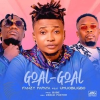 Goal Goal (feat. Umuobiligbo) - Single - Fanzy Papaya