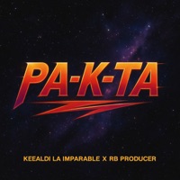 PA-K-TA - Single - Keealdi La Imparable & RB Producer