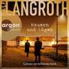 Mauern und Lügen - Die Philipp-Gerber-Romane, Band 4 (Ungekürzte Lesung) - Ralf Langroth
