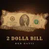 2 Dolla Bill