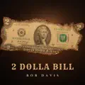 2 Dolla Bill