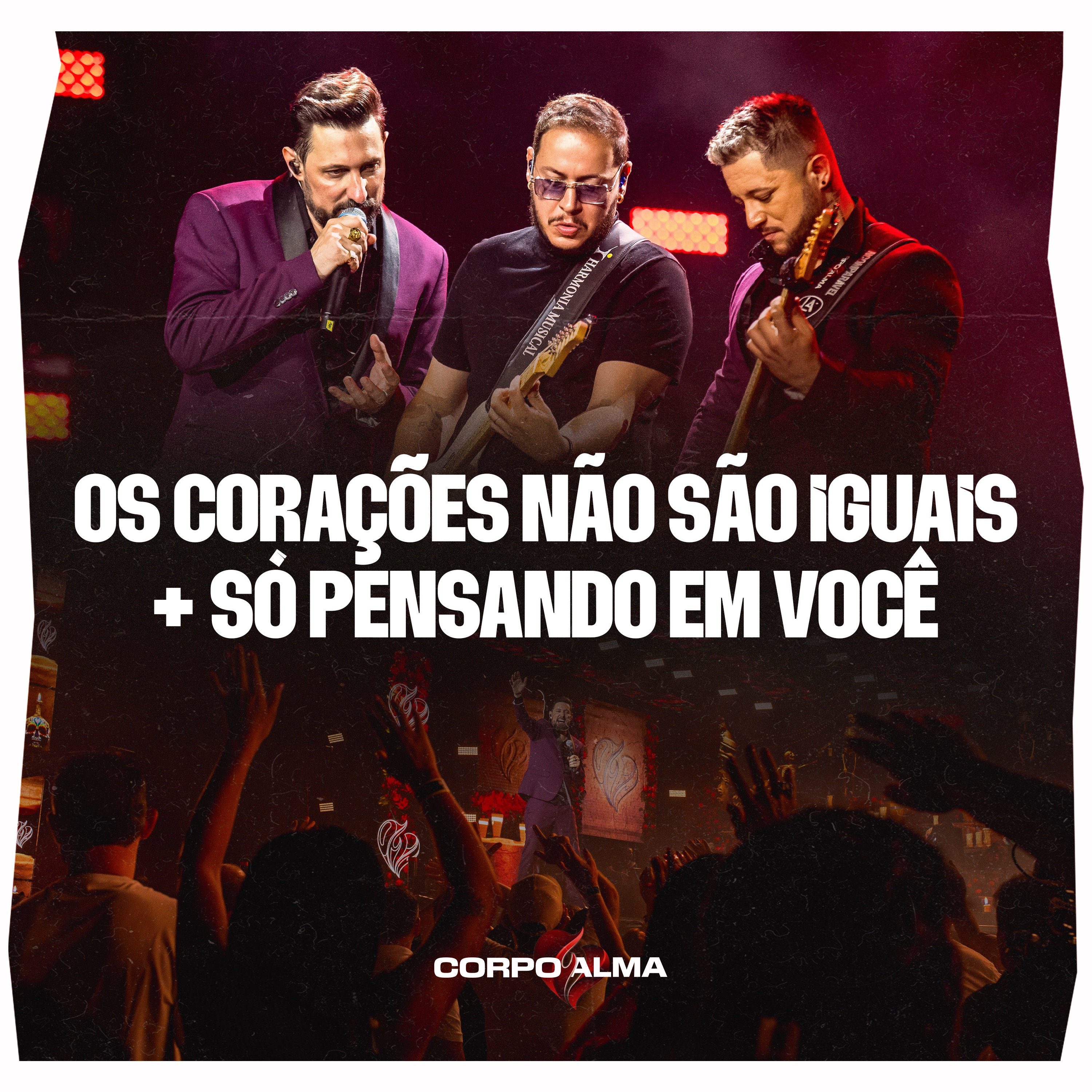 Os Corações Não São Iguais / Só Pensando em Você (Ao Vivo) - Single