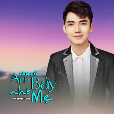 Tân Cổ Anh Bảy Nhớ Mẹ - Single