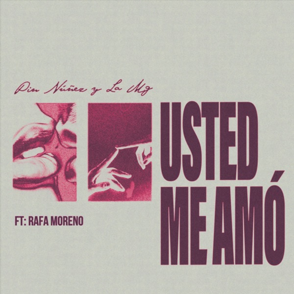 Usted me amó (feat. Rafa Moreno)