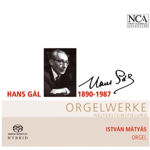 Gál: Orgelwerke