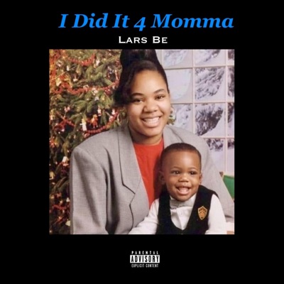 I Did It 4 Momma - EP