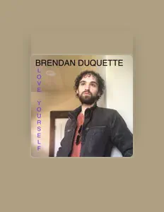 Escucha a Brendan Duquette, mira videos musicales, lee su biografía, consulta las fechas de las gira y más.