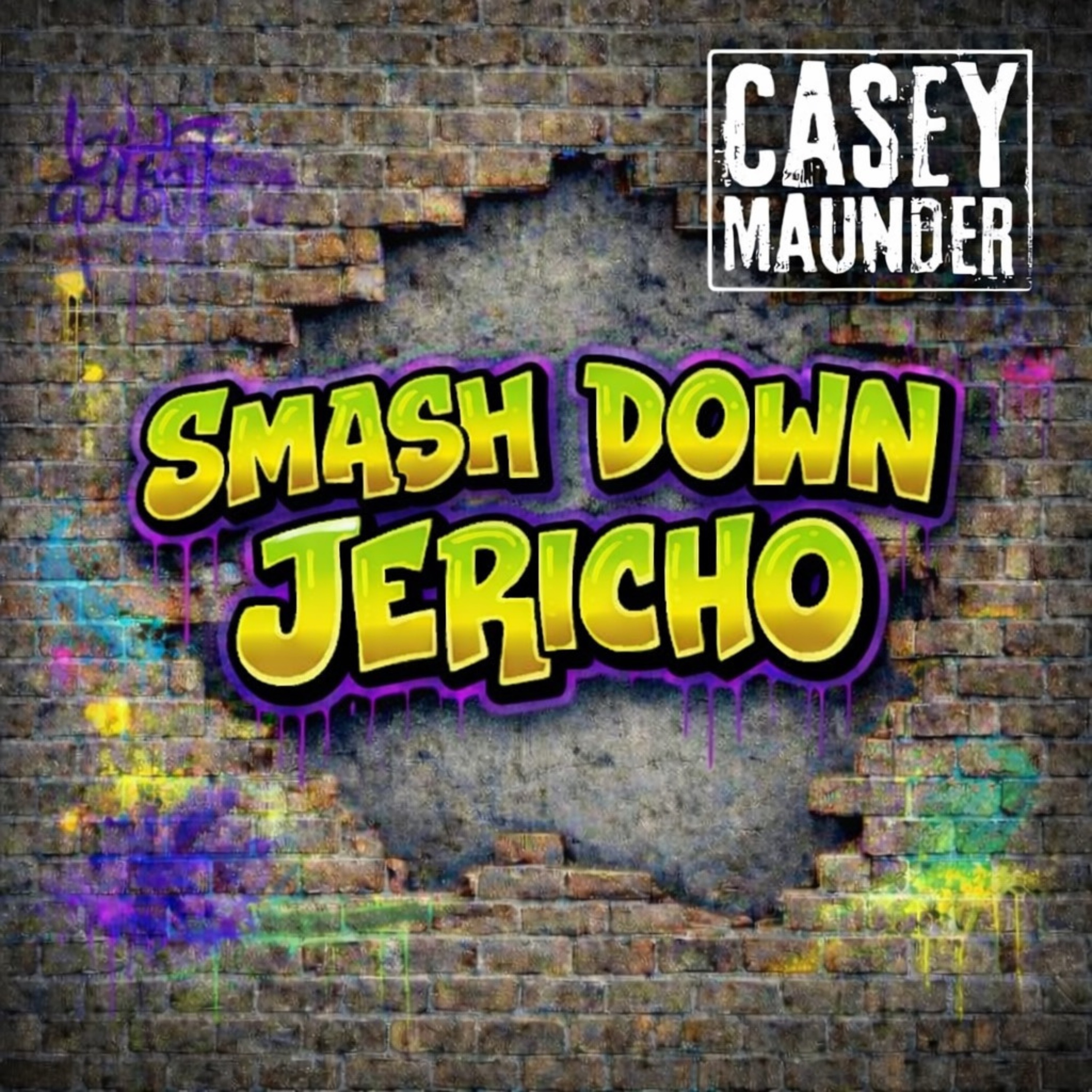 Smash Down Jericho