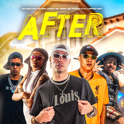 After (feat. Dj Luizinho MPC & Mc Wallace) - Single