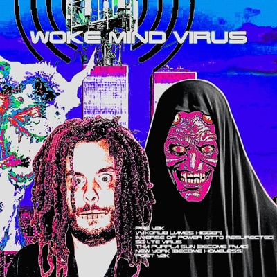 WOKE MIND VIRUS