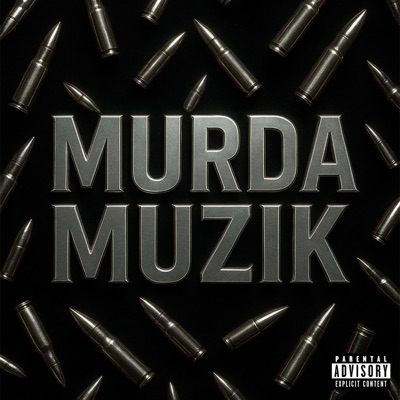 MURDA MUZIK - Single