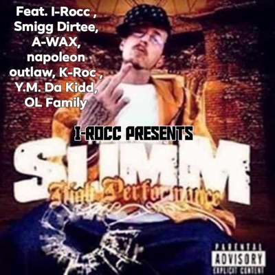 I-Rocc Presents Slimm Kutta