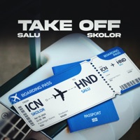 Take Off - Single - SKOLOR & SALU