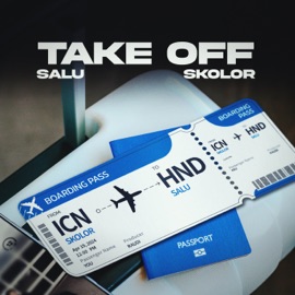 Take Off SKOLOR & SALU