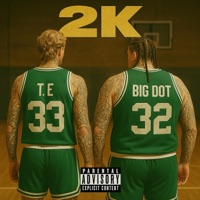 2K (feat. T.E.) - Single - BIG DOT