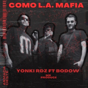 COMO L.A. MAFIA (feat. Bodow & M Coffee)