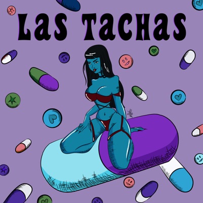 Las Tachas (2023 Remastered Version) [feat. Nico Kaylohp & Big Angel 7C] - Single