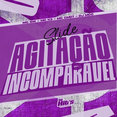 Slide Agitação Incomparavel - Single