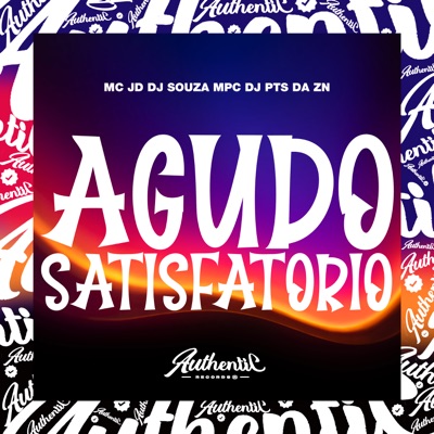 Agudo Satisfatório (feat. Mc JD) - Single