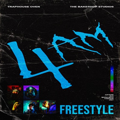 4AM FREESTYLE (feat. Chuya, GLO, Massa Michi, Tunshion & Jkey) - Single