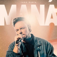 Maná (Ao Vivo) - Single - Theo Rubia