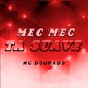 Mec Mec Ta Suave - Single