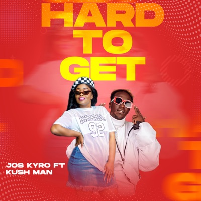 Hard to Get (feat. Kushman) - Single