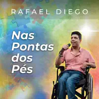 Nas Pontas dos Pés — Rafael Diego