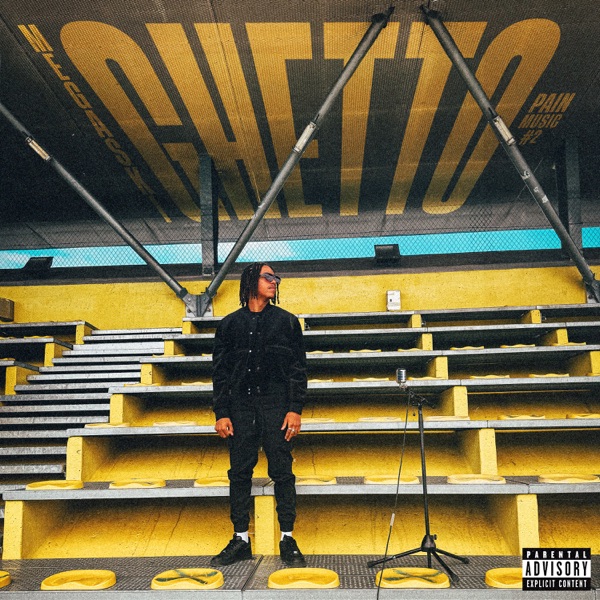 Ghetto (Pain Music 2) - Single