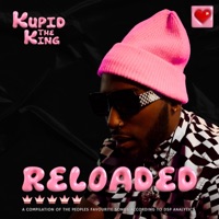 Reloaded - Kupid the King