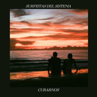 Curarnos - Single - Surfistas Del Sistema