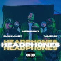 HEADPHONES (feat. Darrio Lamont, saucegod5iv3 & TaCaRaChI) - Single - ABNDGANG