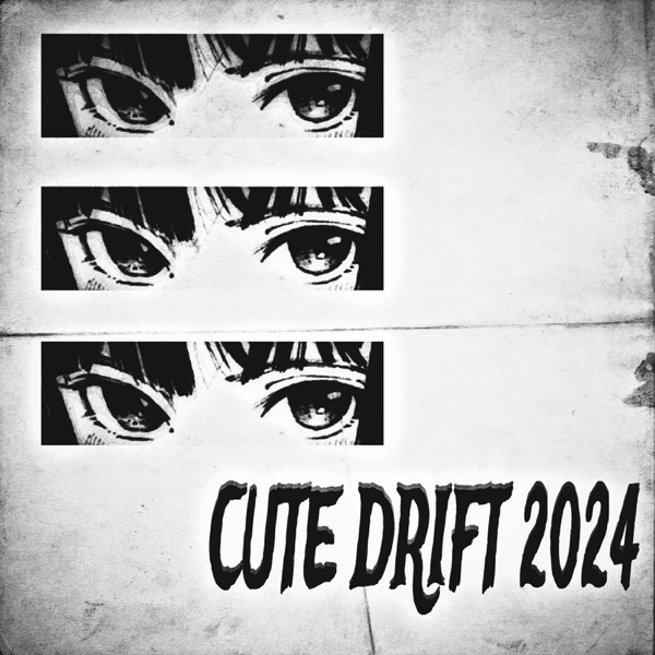 Cute Drift 2024 - EP