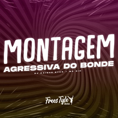Montagem Agressiva Do Bonde - Single
