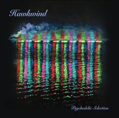 Ouça Psychedelic Selection de Hawkwind.