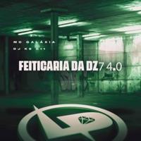 Feitiçaria da Dz7 4.0 - Single - MC Galaxia & DJ KS 011