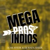 MEGA PROS ÍNDIOS 001 - Single