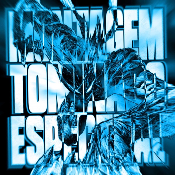 Montagem Tominado Espectral - EP