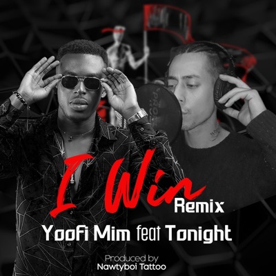 I Win I Win (feat. Toni.ght) - Single