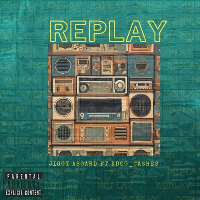 Replay (feat. kdOG_cashes) - Single
