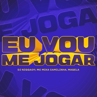 Eu Vou Me Jogar - Single