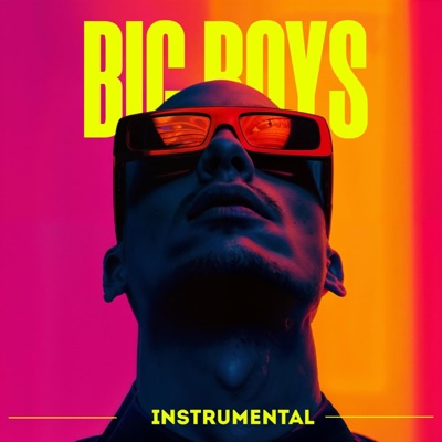 BIG BOYS - Single