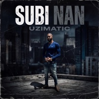 Subi Nan - Single - Uzimatic