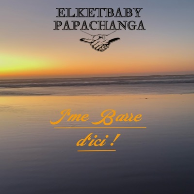J'me Barre D'ici - Single