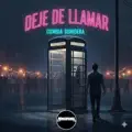 DEJE DE LLAMAR
