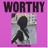 Worthy