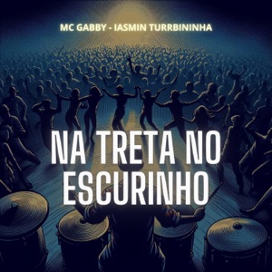 Na Treta no Escurinho