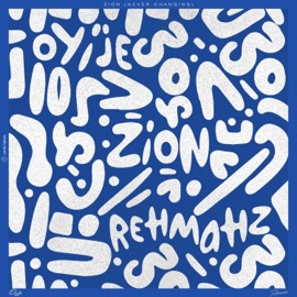 ZION (NEVER CHANGING) Oyije, Rehmahz & LAMB CULTURE.