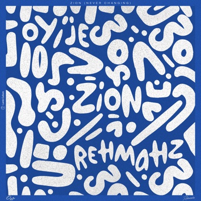 ZION (NEVER CHANGING) - Single