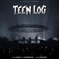 Teen Log (feat. sunnyboyyee) - Single - Hamza